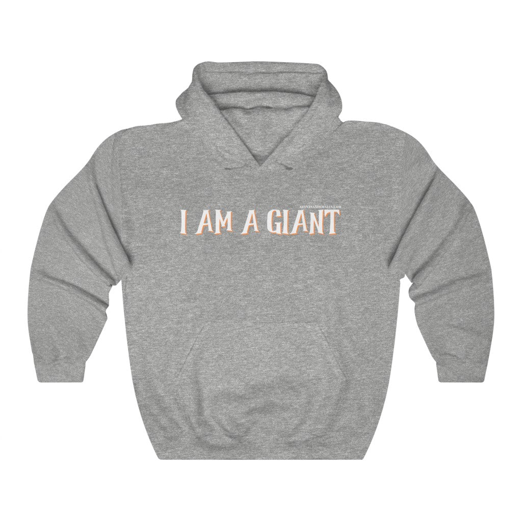 I Am A Giant Unisex Heavy Blend™ Hooded Sweatshirt